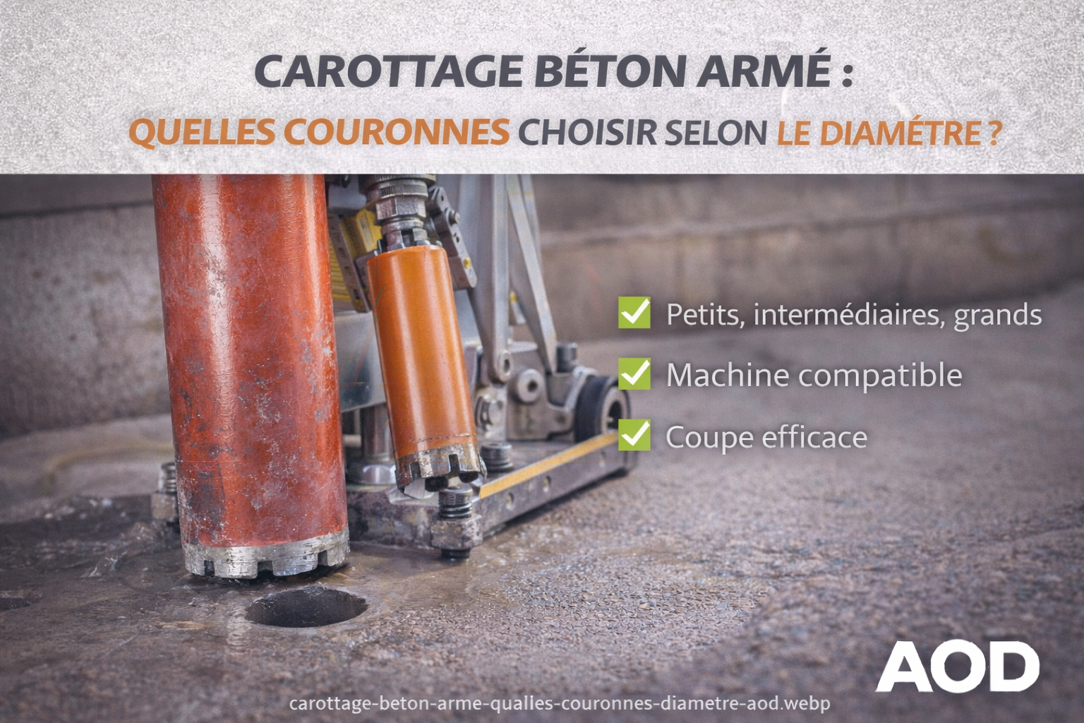 Carottage béton armé : quelles couronnes choisir selon le diamètre ?